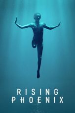 Nonton film Rising Phoenix (2020)