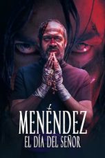 Nonton film Menéndez: el día del Señor (2020)