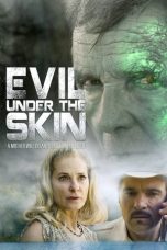 Nonton film Evil Under the Skin (2019)