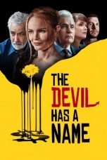 Nonton film The Devil Has a Name (2019)