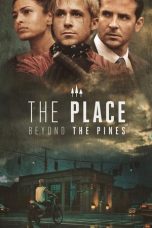 Nonton film The Place Beyond the Pines (2013)