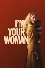 Nonton film I’m Your Woman (2020)