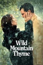 Nonton film Wild Mountain Thyme (2020)