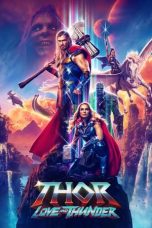 Nonton film Thor: Cinta dan Guntur (2022)
