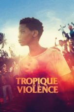 Nonton film Tropique de la violence (2022)