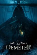 Nonton film The Last Voyage of the Demeter (2023)